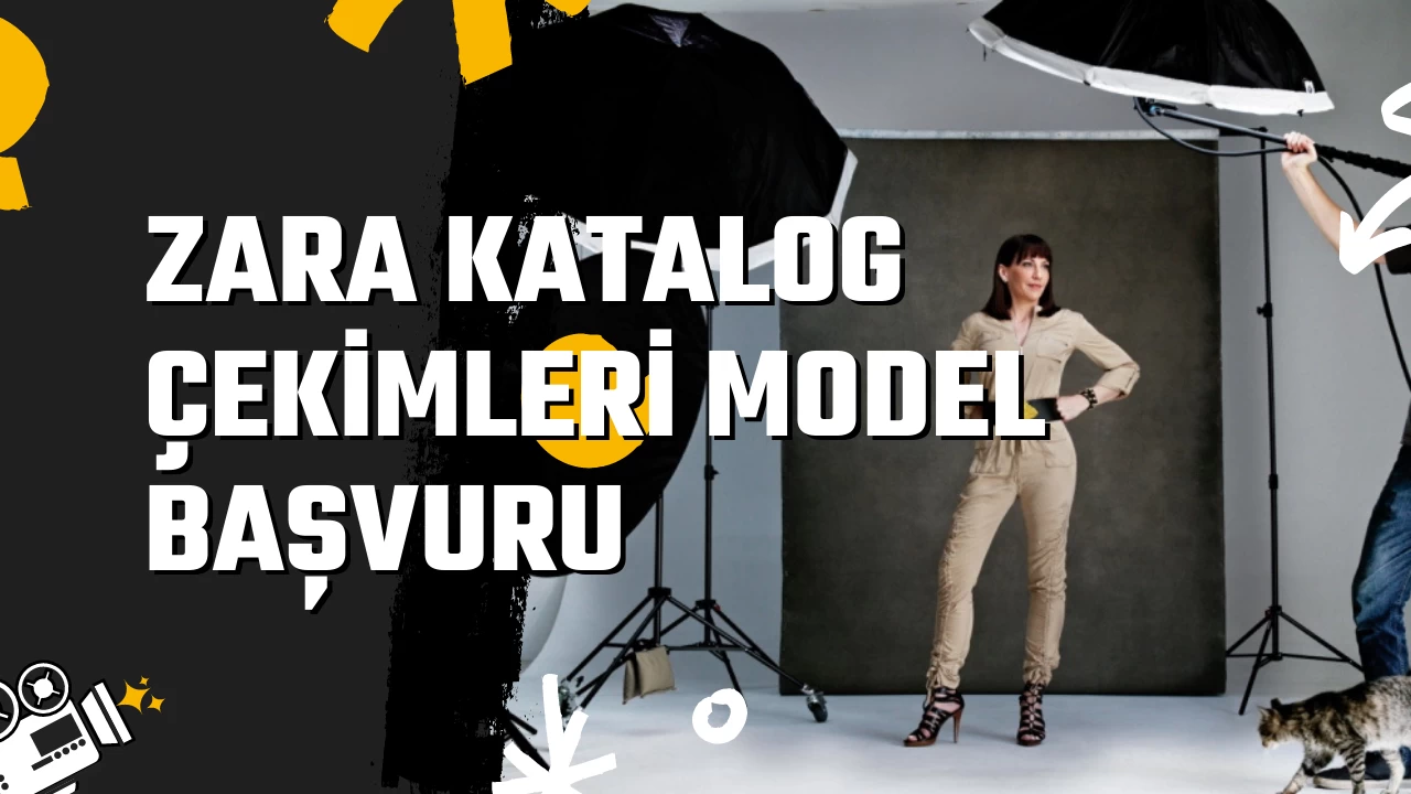 Zara Katalog Çekimi Model Başvuru